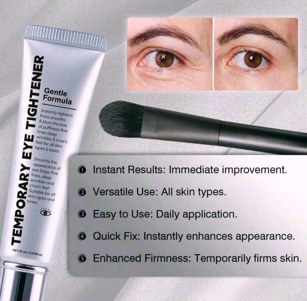 Instant Temporary Eye Tightener Cream