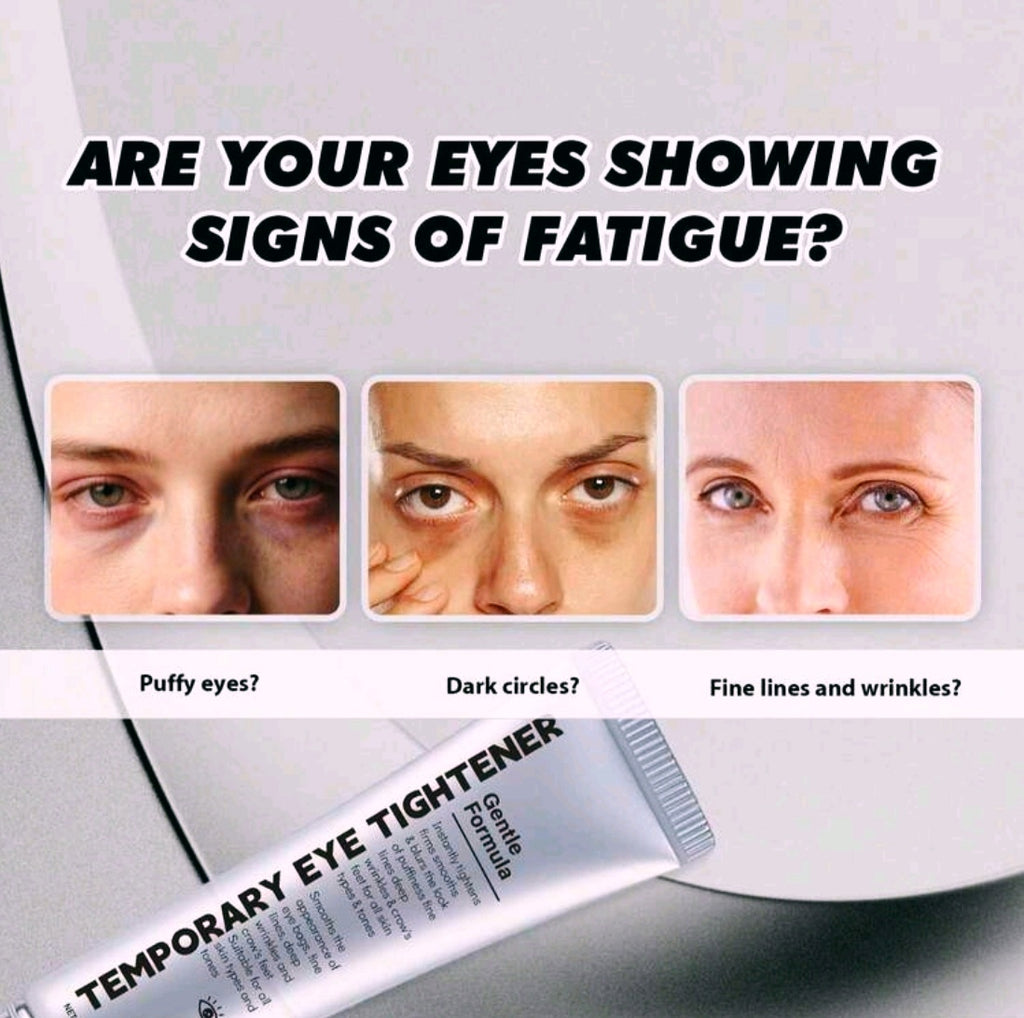 Instant Temporary Eye Tightener Cream